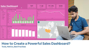 how to create a powerful sales dashboard